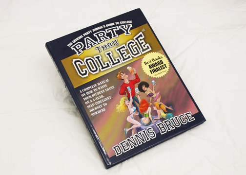 "Party Thru College" by Dennis Bruce. ROBERT ROMANO / THE GUARDSMAN